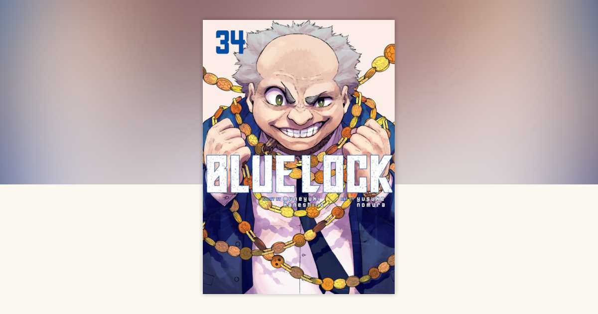 Blue Lock 34 by Muneyuki Kaneshiro: 9798888777299