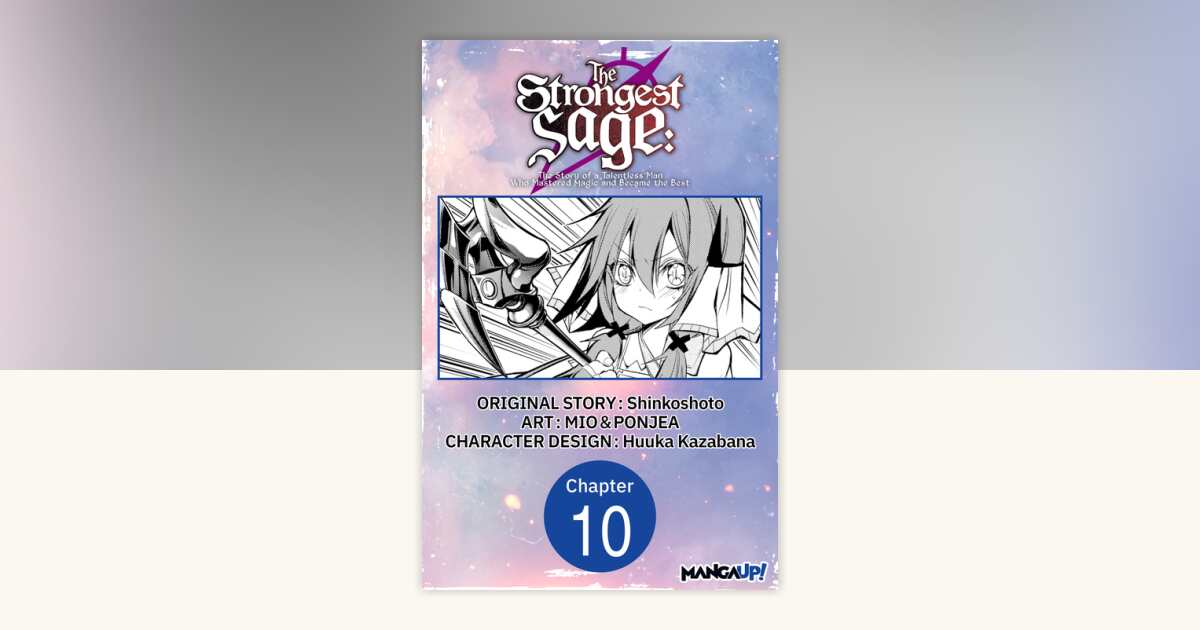The Strongest Sage: The Story of a Talentless Man Who Mastered Magic ...