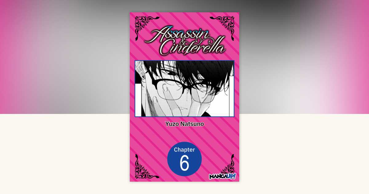 Assassin & Cinderella #006 by Yuzo Natsuno: 9798891408104