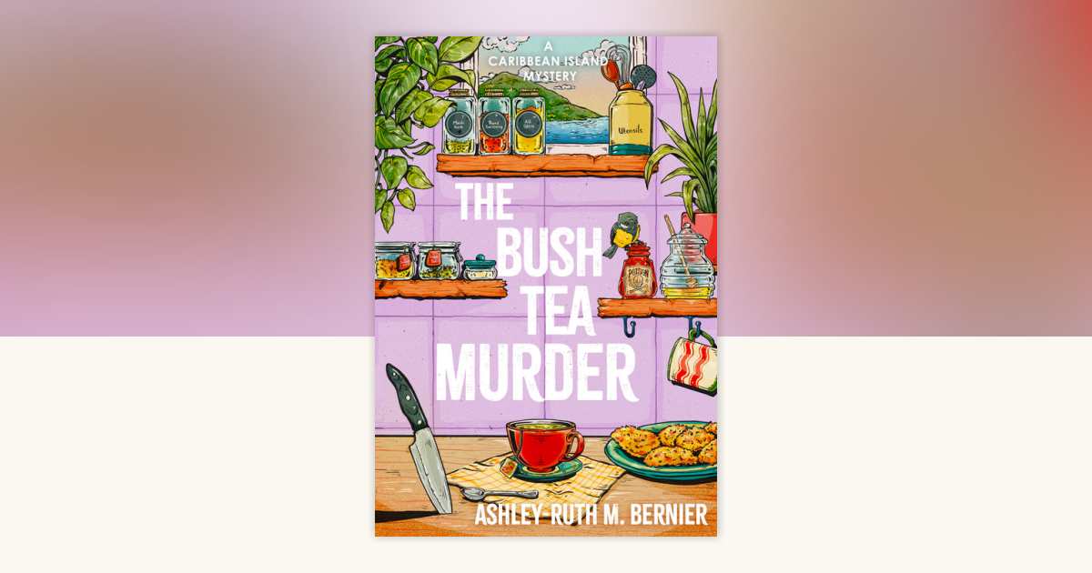 The Bush Tea Murder by Ashley-Ruth Bernier: 9798892425223 ...