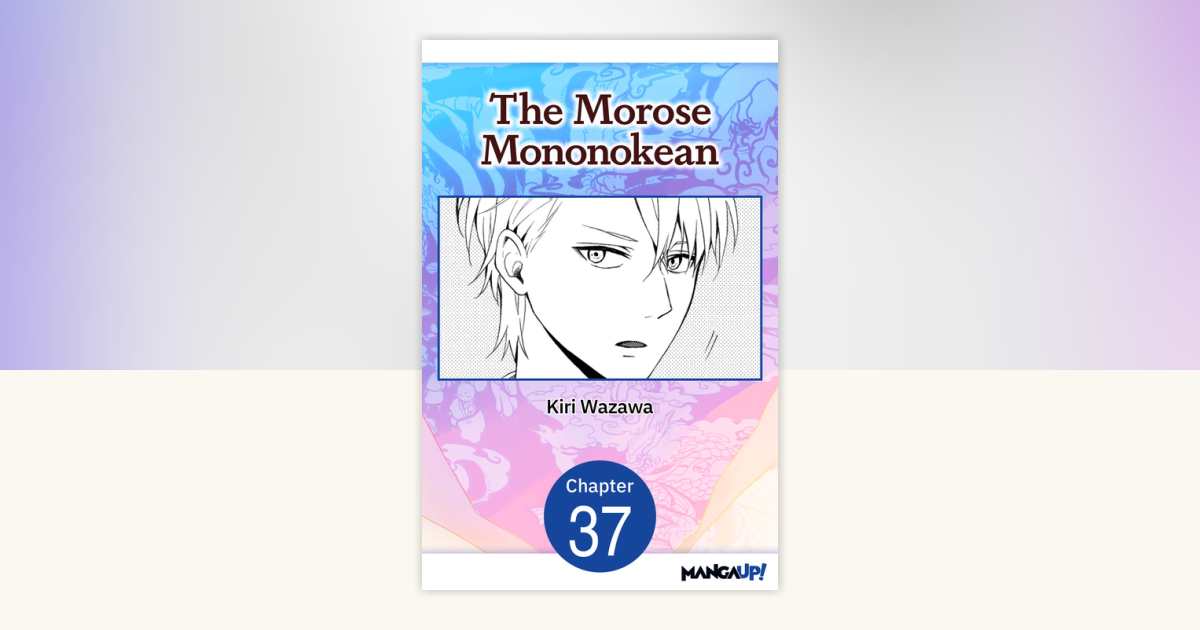 The Morose Mononokean #037 by Kiri Wazawa: 9798893701180 ...