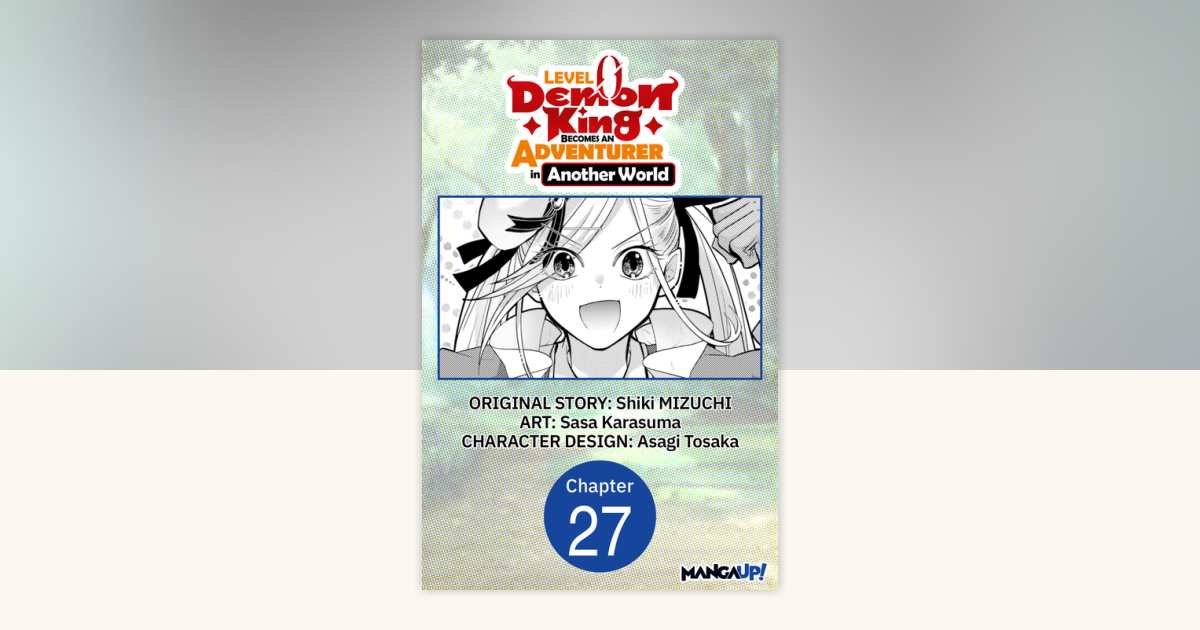 Level 0 Demon King Becomes an Adventurer in Another World #027 by