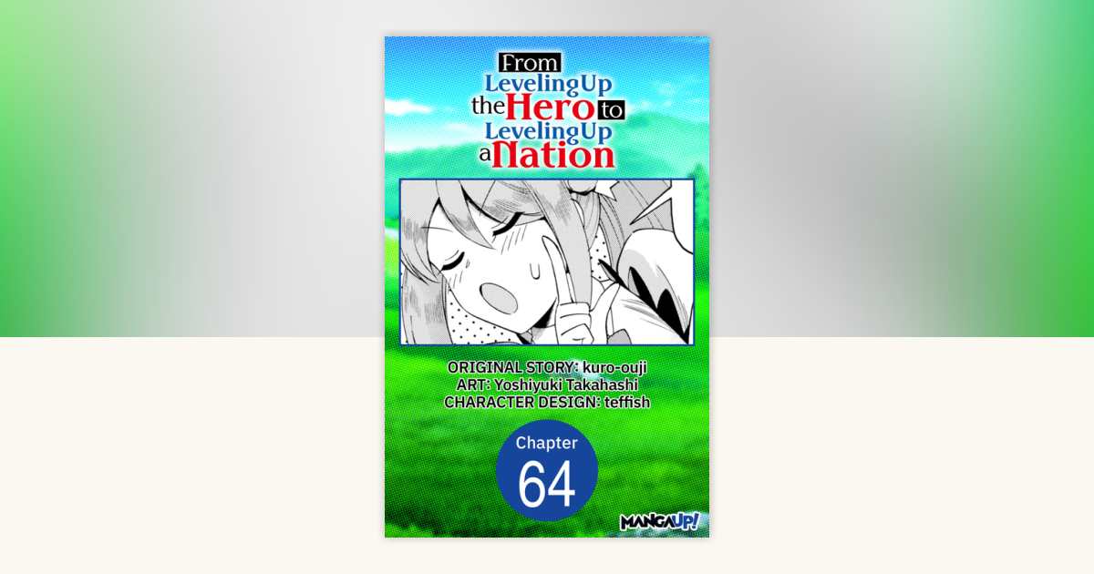 From Leveling Up the Hero to Leveling Up a Nation #064 by kuro-ouji ...