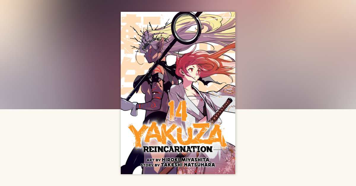 リセッシュ Yakuza Reincarnation Vol. 14 by Takeshi Natsuhara: 9798893735697