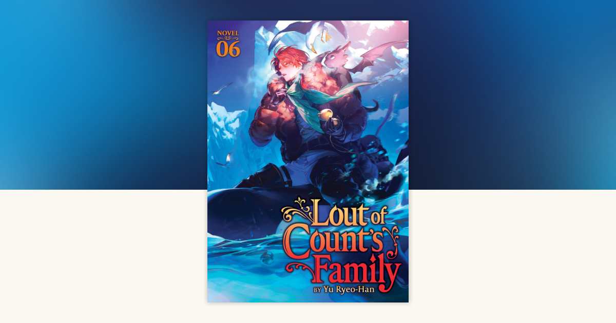 Lout of Count's Family (Novel) Vol. 6 by Yu RyeoHan