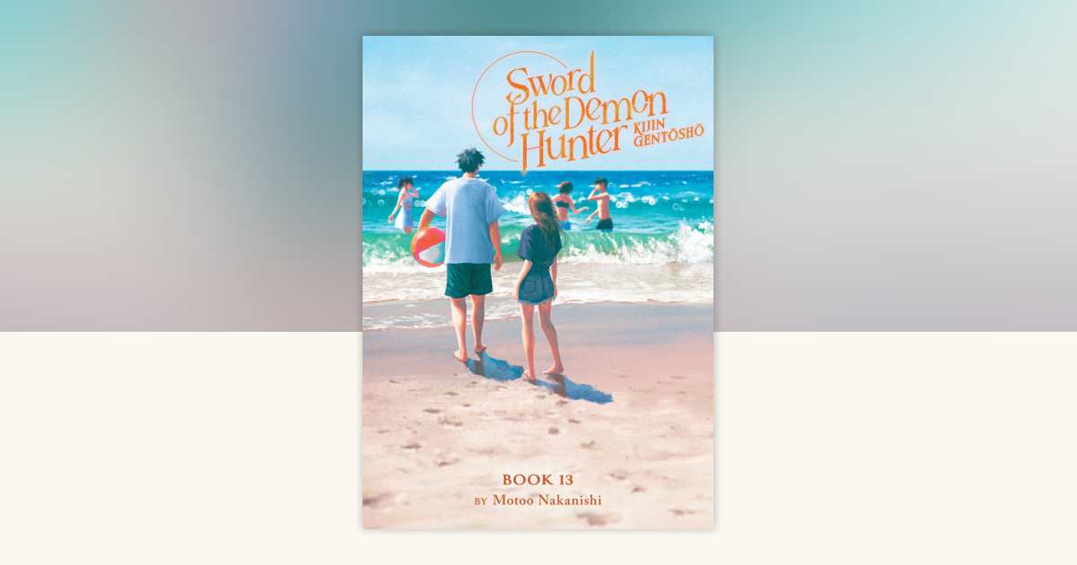 Sword of the Demon Hunter: Kijin Gentosho (Light Novel) Vol. 13 by